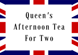 Queen's Tea For Two *